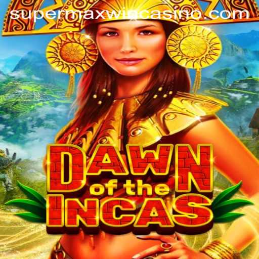 Dawn of the Incas: Explore the Mystical World of the Supermax Win